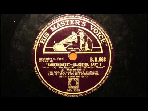 Sweethearts - selection. played by Louis Levy and his orchestra