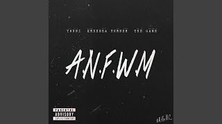 A.N.F.W.M (feat. Kreesha Turner & The Game)