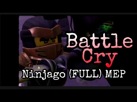 Ninjago (FULL) MEP - Battle Cry