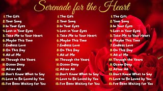 The Greatest Love Songs 70s, 80s, 90s 🎶 | Serenade for the Heart