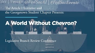 Click to play: Panel II: A World Without Chevron?