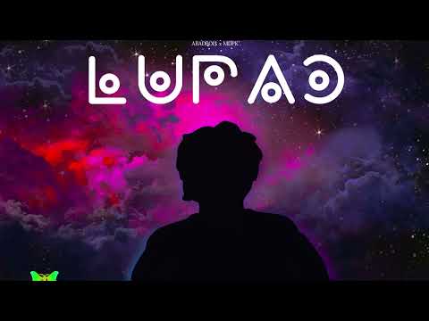 LUPAD - ABADBOI$ x MDPK. (Prod. Deepo)