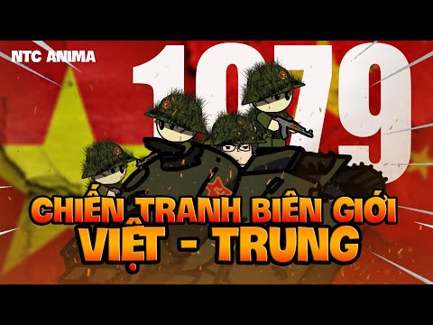 Tóm Tắt Chiến Tranh Biên Giới Việt - Trung 1979 | Guerra Sino-Vietnamita | NTC Anima