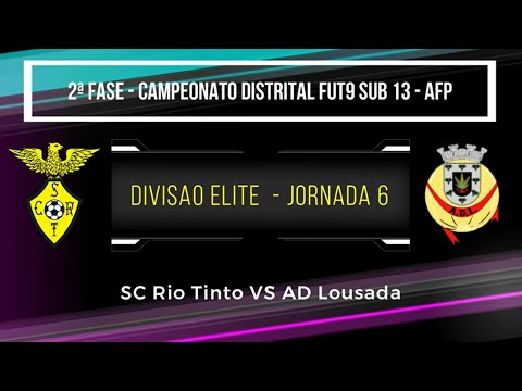 Campeonato Distrital AFP - SUB13 FUT9 - 6ª Jornada Divisão Elite (SC Rio Tinto 2 VS 2 AD Lousada)