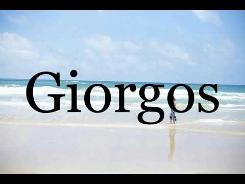 How To Pronounce Giorgos🌈🌈🌈🌈🌈🌈Pronunciation Of Giorgos