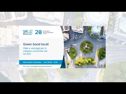 Green bond locali: sfide e vantaggi per lo sviluppo sostenibile dei territori