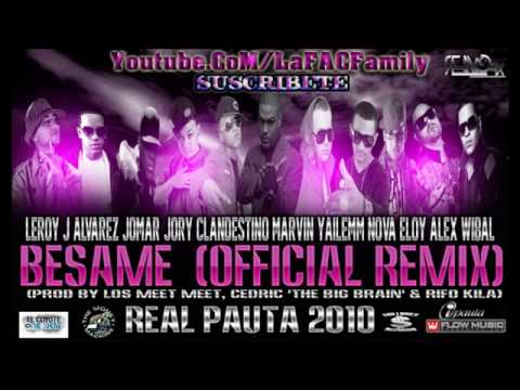 Marvin Ft. Leroy, Wibal, Alex, J Alvarez, Nova, Jory y Eloy - Besame (Official Remix)