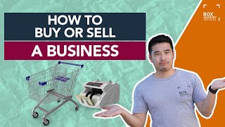 How to Buy or Sell a Business (AU) | Box Tips