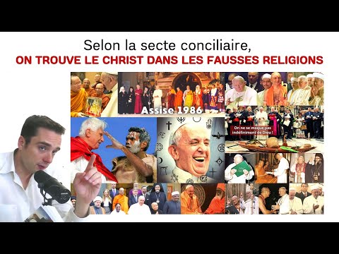 🎙Adrien Abauzit | Selon la secte conciliaire, on trouve le Christ dans les fausses religions