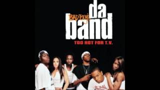 Da Band - My Life