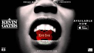 Kevin Gates - Kno One