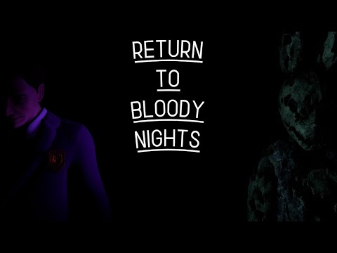 (SFM/FNaF) William Afton's Speech | Return To Bloody Nights (Five Nights at Freddy's Animation)