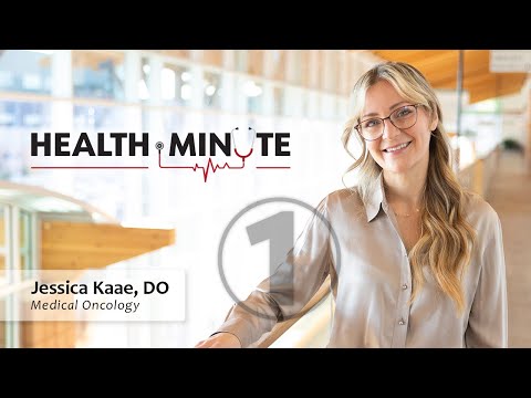 Health Minute feature Dr. Kaae (Medical Oncology [1]) #healthminute