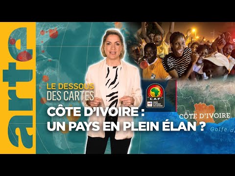 Côte d’Ivoire : jusqu’ici tout va bien ? | Le dessous des cartes - L'essentiel | ARTE