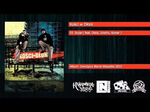 03. Kości w Dłoni - Iluzje ( feat. Olsza, Grochu, Komar )