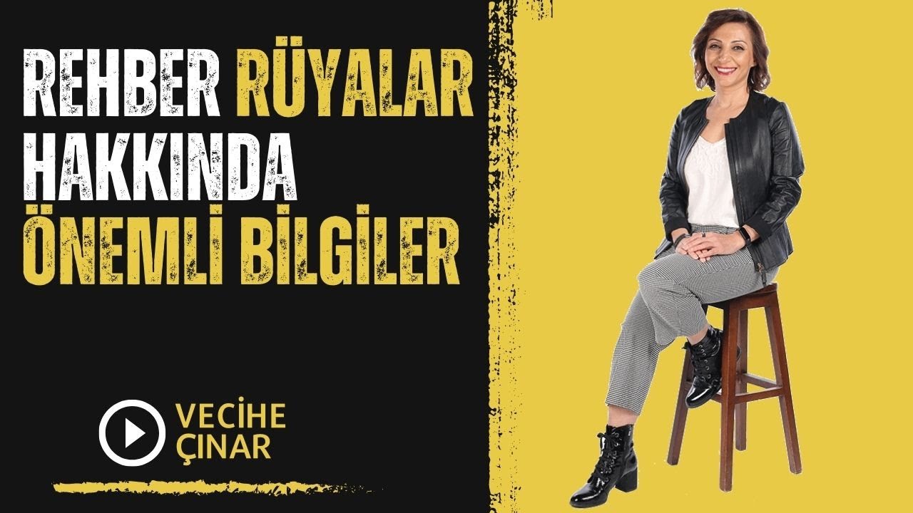 Rehber Rüyalar Nedir Bize Nelerin Habercisidir | Vecihe Çınar | Spiritüel Yaşam
