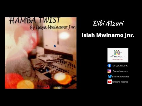 bibi mzuri  by Isaya Mwinamo Jnr.  sms [skiza 7740644 ] send to 811