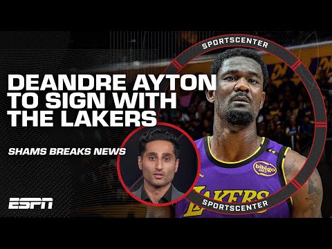 🚨 BREAKING: Deandre Ayton to sign with the Lakers 😳 Shams with the details | SportsCenter