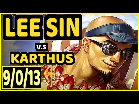 SKEANZ (LEE SIN) vs KARTHUS - 9/0/13 KDA JUNGLE CHALLENGER GAMEPLAY - EUW