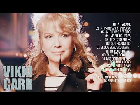 Colección 15 Canciones Románticas de Vikki Carr - La Mejor Música Mexicana en Español De Vikki Carr
