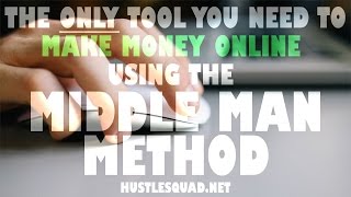 Make Over $200 a Week Sending E-mails with the Middle Man Method