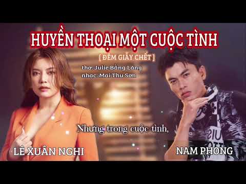 Huyền thoại một cuộc tình (Đêm giãy chết) - Lê Xuân Nghi