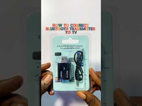 How to Connect Bluetooth Transmitter to TV