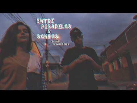 Á-Gang - Entre Pesadelos e Sonhos (part. Ana Moreira) Prod. FW Beats