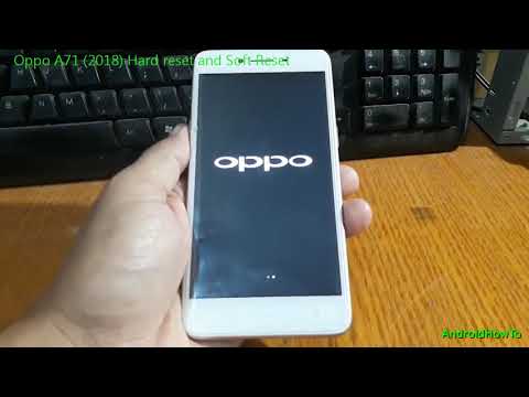 Oppo A71 2018 Hard reset and Soft Reset