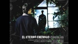 El Eterno Enemigo - Circulos [2008][Full Album]