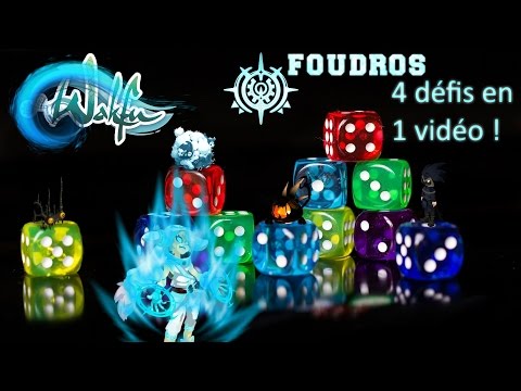 Foudros/Wakfu/4 défis d'un coup !