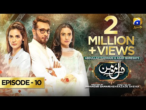 Dil-e-Momin - Episode 10 - [Eng Sub] - Digitally Presented by Nisa Amla Shampoo - 11th December 2021
