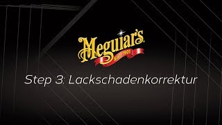 Step 3: Lackschäden richtig entfernen (Deutsche Serie)