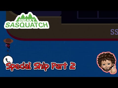 Sneaky Sasquatch - Special Ship Part 2