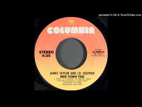 James Taylor & J.D Souther - Her Town Too 1981 HQ Sound
