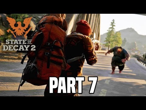 State of Decay 2 Gameplay Part 7 - Night Adventures! (Xbox One X)