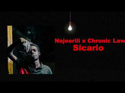Najeeriii x Chronic Law - Sicario (Official Audio)