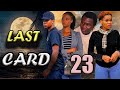 LAST CARD EP 23