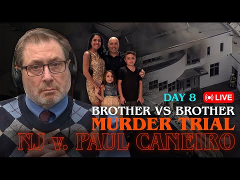 🔥 LIVE COURT: NJ v Paul Caneiro - Brother vs Brother Murder Trial - Day 8