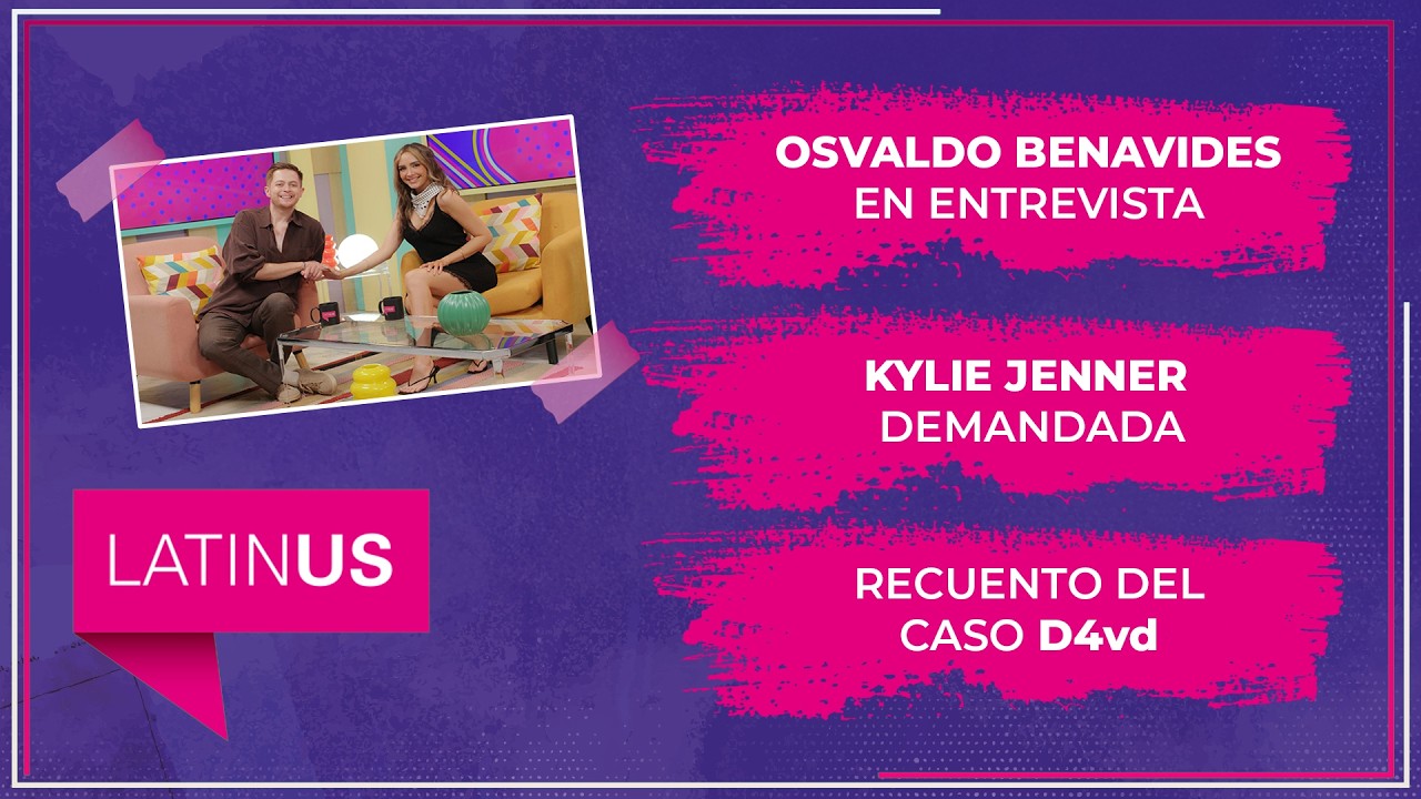 Osvaldo Benavides en entrevista, Kylie Jenner demandada y recuento del caso D4vd. | ESPECTACULAR
