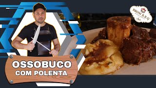 O melhor Ossobuco no Fogao de Lenha