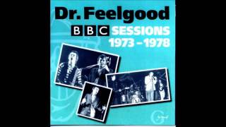 Dr Feelgood - The More I Give