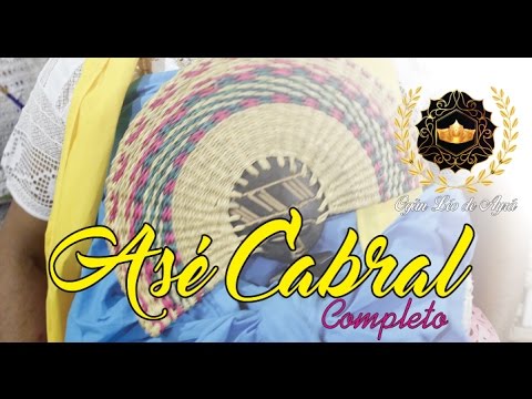 Asé Cabral - Odu Igê de Huebertom de Òsún (COMPLETO)