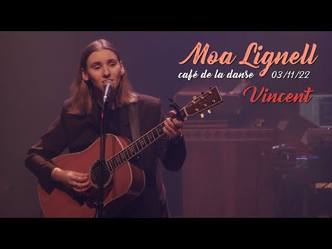 Moa Lignell - Vincent, live at Le Café de la Danse