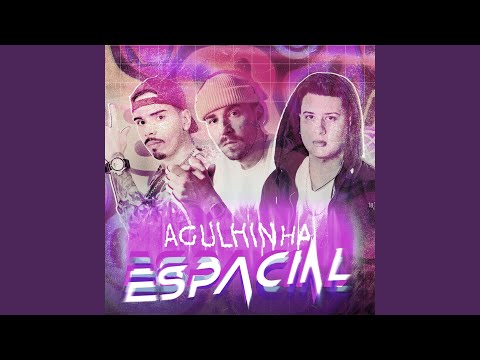 Agulhinha Espacial (feat. MC Madan)