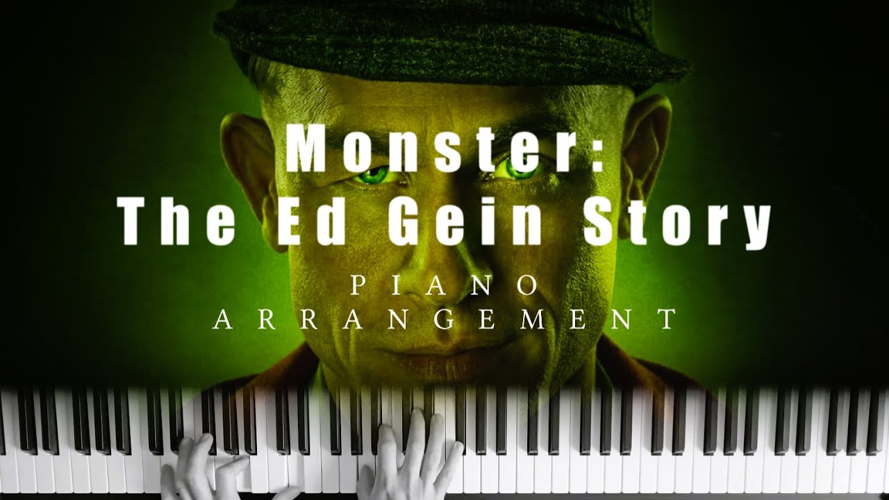 Monster: The Ed Gein Story – Main Theme | Piano Cover / Recreation