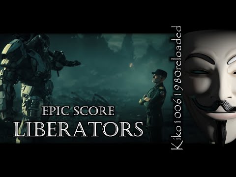 Epic Score - Liberators ( EXTENDED Remix by Kiko10061980 )