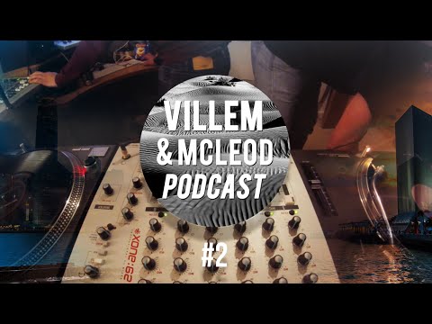 Villem & Mcleod Podcast #2 [HD]