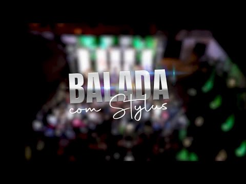 4 Stylus - DVD Balada com Stylus /completo