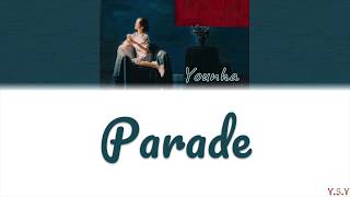 Younha (윤하) - Parade (퍼레이드) [Han/Rom/Eng Lyrics]